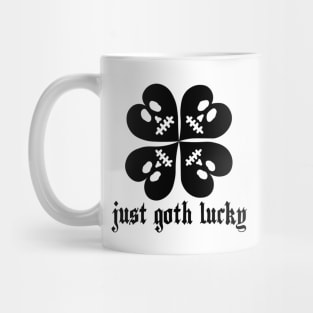 Just Goth Lucky (Black) Mug